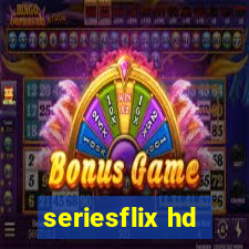 seriesflix hd